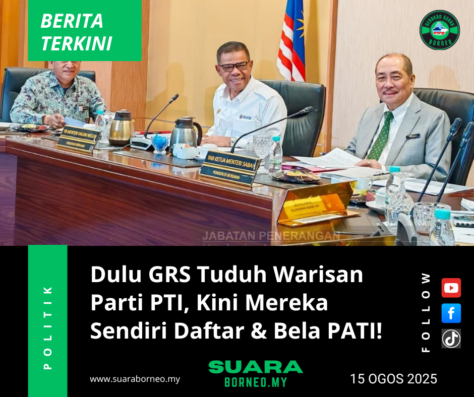 lt="Hipokrasi GRS dalam isu PATI Sabah"